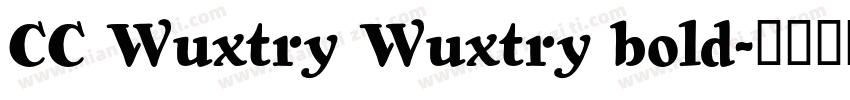 CC Wuxtry Wuxtry bold字体转换